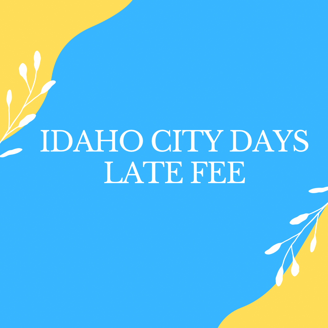 Idaho Days Late Fee